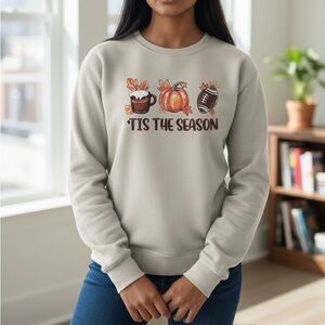 Fall Beige tiz the season Cozy crewneck Sweatshirt size large